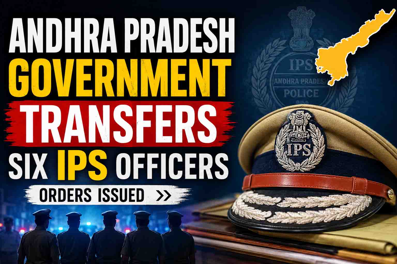 ఆరుగురు ఐపీఎస్‌ అధికారుల బదిలీ